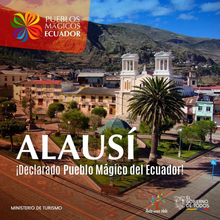 Alausí muestra su encanto como Pueblo Mágico de Ecuador Ministerio de