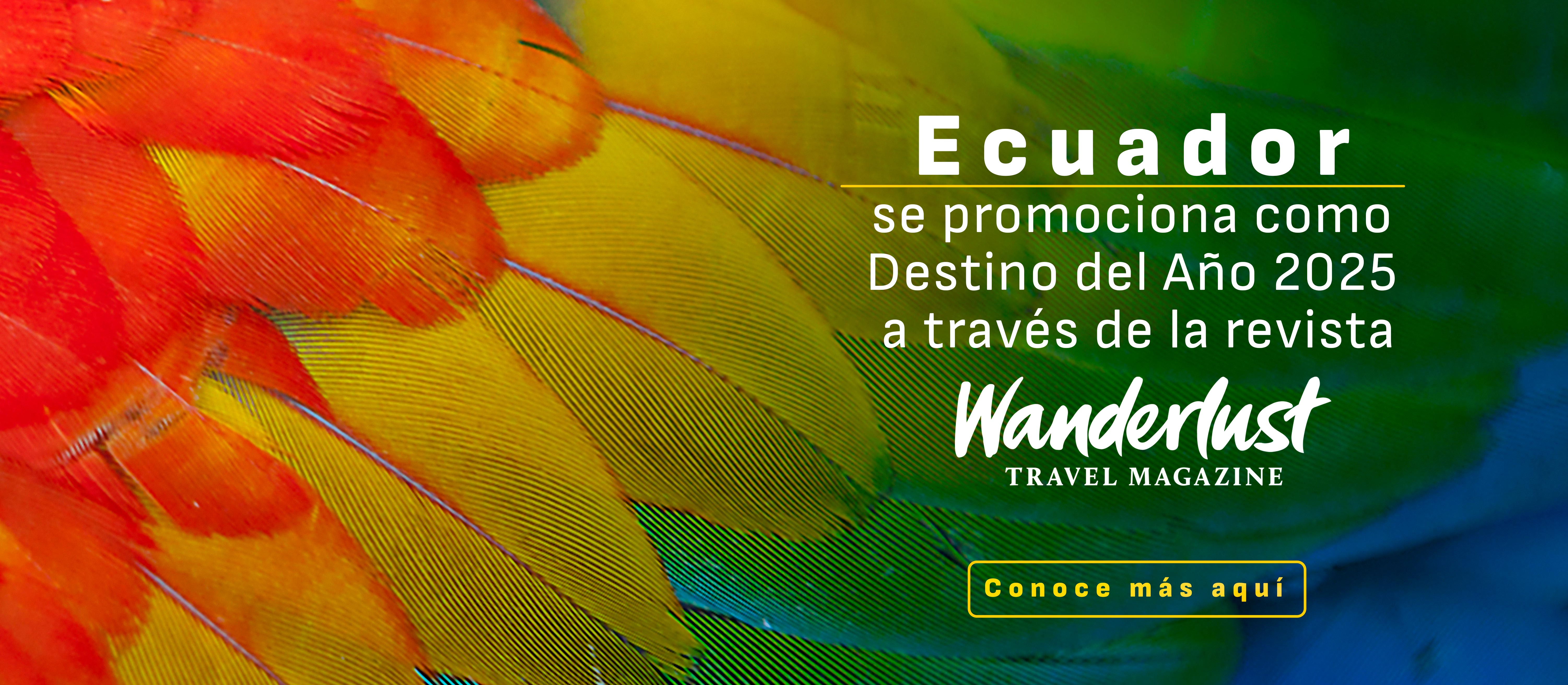 Ecuador se promociona como Destino del Año 2025 a través de la revista especializada Wanderlust. Conoce más aquí: